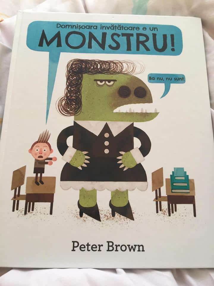 Domnișoara învățătoare e un monstru!- o carte despre empatie și nevoia de a fi văzut